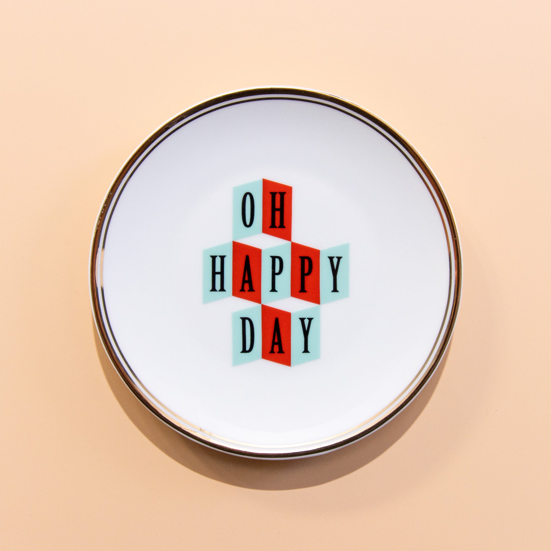 Teller · Motiv OH HAPPY DAY